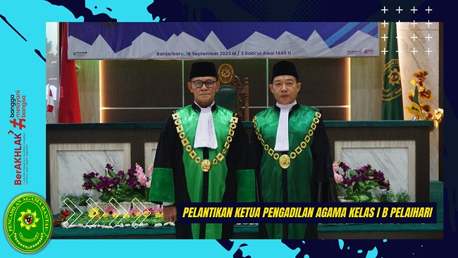 Pelantikan Ketua Pengadilan Agama Kelas I B Pelaihari