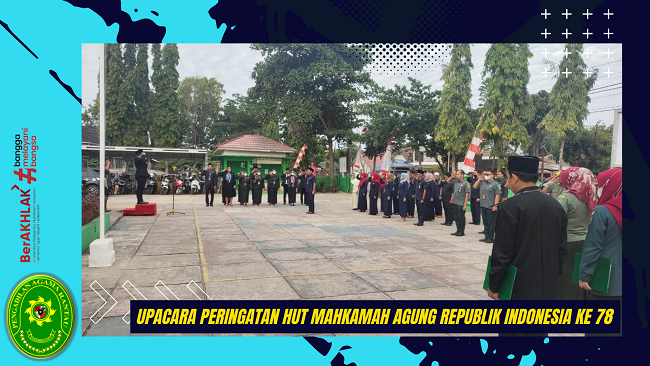 Upacara Peringatan HUT Mahkamah Agung Republik Indonesia ke 78