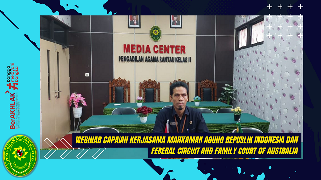 Webinar Capaian Kerjasama Mahkamah Agung Republik Indonesia dan Federal Circuit and Family Court of Australia